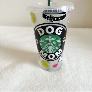 Dog Mom Themed Venti Cold Cup Starbucks Tumbler